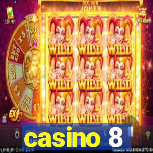 casino 8